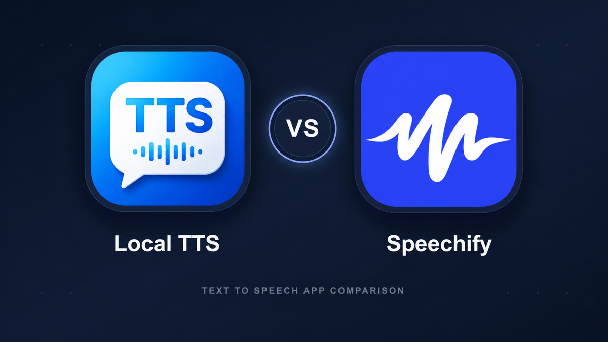Local TTS - Voice Aloud Reader vs Speechify – Text to Speech PDF: Offline, Privacy, and Pricing